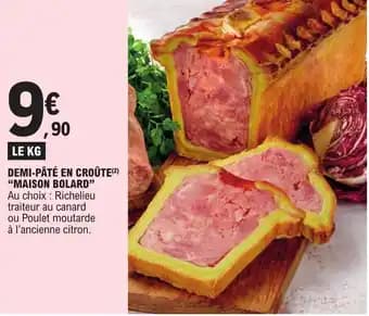 DEMI-PÂTÉ EN CROÛTE(2) "MAISON BOLARD"