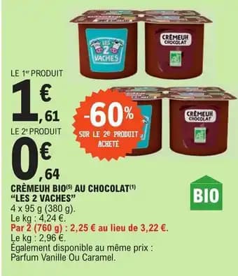 CRÈMEUH BIO(5) AU CHOCOLAT (1) "LES 2 VACHES"