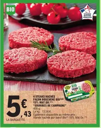 4 STEAKS HACHÉS FAÇON BOUCHÈRE BIO(1)(8) 15% MAT.GR.(11)