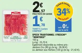 SPECK TRADITIONNEL I FRESCHI(²) "MONTORSI❞
