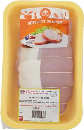 CARREFOUR CLASSIC' Rôti de filet de dinde