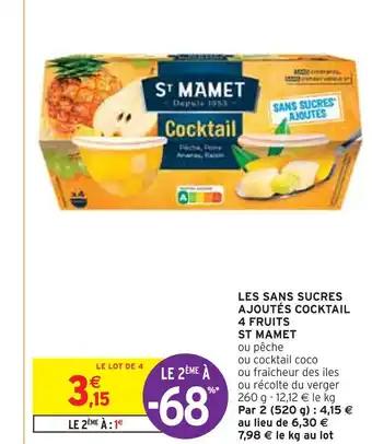 ST MAMET LES SANS SUCRES AJOUTÉS COCKTAIL 4 FRUITS