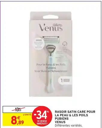 VENUS RASOIR SATIN CARE POUR LA PEAU & LES POILS PUBIENS
