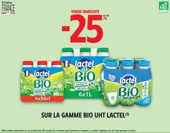 LACTEL -25% DE REMISE IMMÉDIATE SUR LA GAMME BIO UHT LACTEL