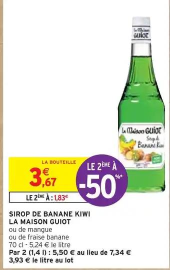 LA MAISON GUIOT SIROP DE BANANE KIWI