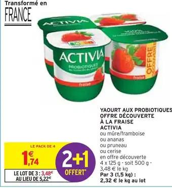 ACTIVIA YAOURT AUX PROBIOTIQUES OFFRE DÉCOUVERTE À LA FRAISE