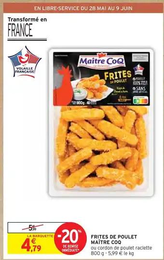 MAÎTRE COQ FRITES DE POULET
