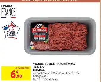 CHARAL VIANDE BOVINE : HACHÉ VRAC 15% MG
