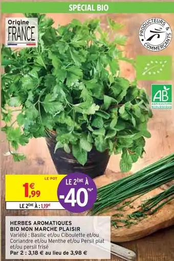 MON MARCHE PLAISIR HERBES AROMATIQUES BIO MON MARCHE PLAISIR