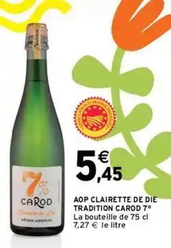 Carod - aop clairette de die tradition 7°