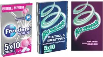 AIRWAVES ET FREEDENT SUR TOUS LES CHEWING-GUMS