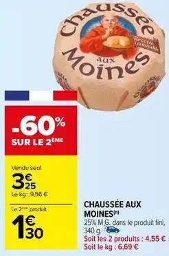 Chaussée aux moines - 25% m.g. dans le produit fini
