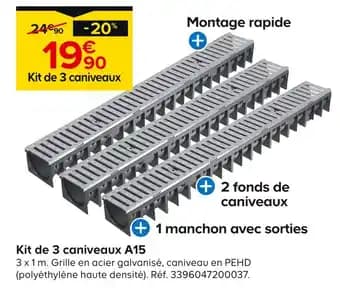 Kit de 3 caniveaux A15