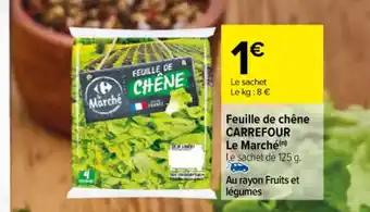 Feuille de chêne CARREFOUR Le Marché