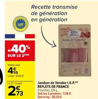 Jambon de Vendée I.G.P.(m) REFLETS DE FRANCE