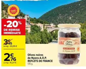 Olives noires de Nyons A.O.P REFLETS DE FRANCE .