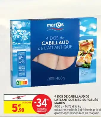 4 DOS DE CABILLAUD DE L'ATLANTIQUE MSC SURGELÉS MARÈS