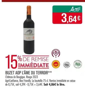 Promotion Exclusives de 4
            
        
        Buzet : Découvrez l'Offre incontournable