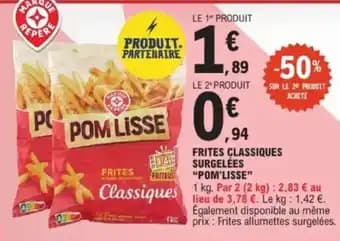 Promotion Exclusives de 16
Frites : Découvrez l'Offre incontournable