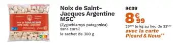 Promotion Exclusives de 1
Noix de saint jacques : Découvrez l'Offre incontournable