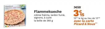 Promotion Exclusives de 8
Flammekueche : Découvrez l'Offre incontournable
