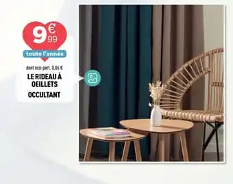 Promotion Exclusives de 9
Rideau occultant : Découvrez l'Offre incontournable