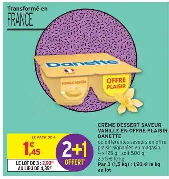Promotion Exclusives de 5
Danette saveur vanille : Découvrez l'Offre incontournable
