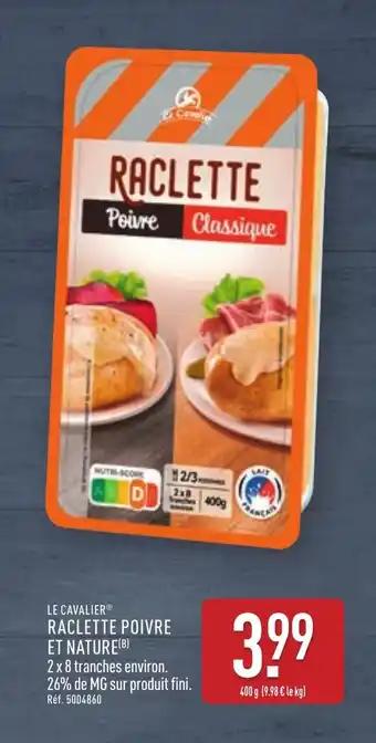 Promotion Exclusives de 57
Raclette : Découvrez l'Offre incontournable
