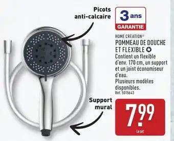 HOME CREATION® Pommeau de douche et flexible