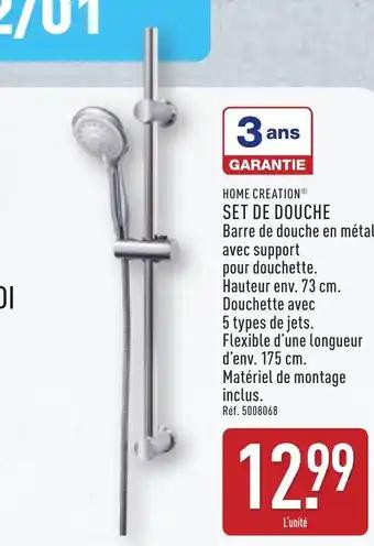 HOME CREATION® Set de douche