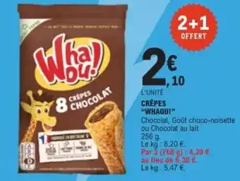 Promotion Exclusives de 14
Crêpes : Découvrez l'Offre incontournable