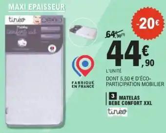 Promotion Exclusives de 3
Matelas confort : Découvrez l'Offre incontournable