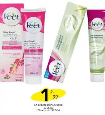 Promotion Exclusives de 1
Veet : Découvrez l'Offre incontournable