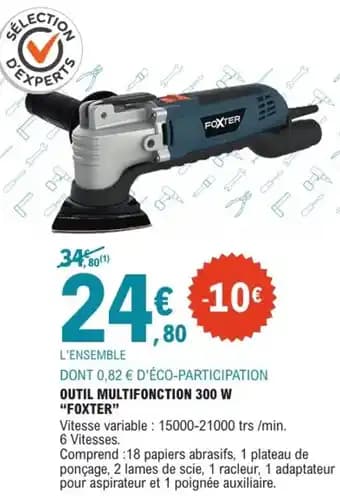 "FOXTER" Outil multifonction 300 w