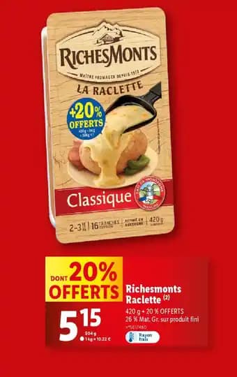 Promotion Exclusives de 49
Raclette : Découvrez l'Offre incontournable