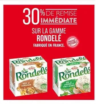 Président 30% de remise immédiate sur la gamme Rondelé