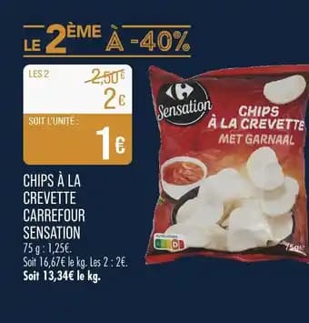 CARREFOUR SENSATION Chips à la crevette