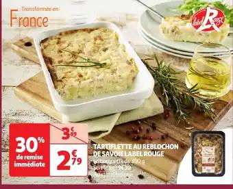 Promotion Exclusives de 3
Reblochon de savoie : Découvrez l'Offre incontournable