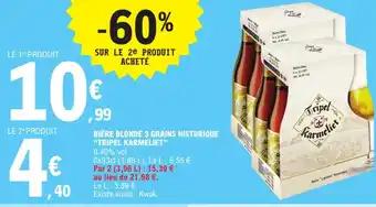 Promotion Exclusives de 4
Tripel : Découvrez l'Offre incontournable