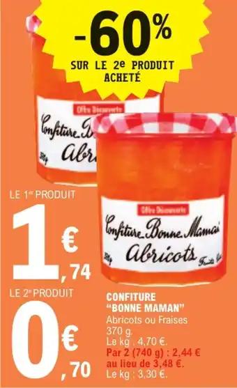 Promotion Exclusives de 32
Confiture bonne maman : Découvrez l'Offre incontournable