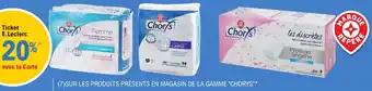 CHORYS 20% avec la carte ticket e.Leclerc sur les produits présents en magasins de la gamme chorys