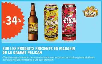 PELICAN Sur les produits présents en magasin de la gamme