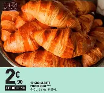 Promotion Exclusives de 15
Croissants : Découvrez l'Offre incontournable