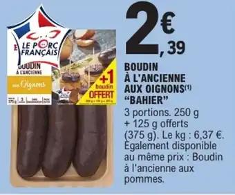 "BAHIER" Buodin a l'ancienne aux oignons 375 g