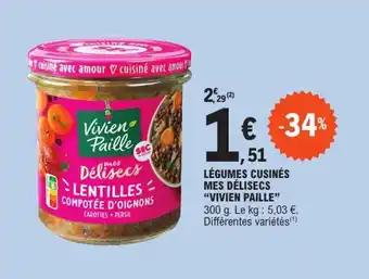 "VIVIEN PAILLE" Légumes cusinés mes délisecs 300 g