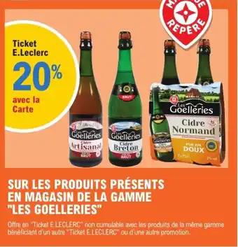"LES GOELLERIES" Sur les produits présents en magasin de la gamme