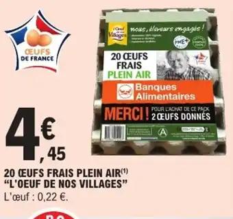 "L'OEUF DE NOS VILLAGES" 20 œufs frais plein air