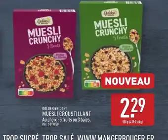 Promotion Exclusives de 9
Muesli : Découvrez l'Offre incontournable