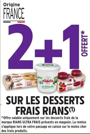 Promotion Exclusives de 6
Les desserts : Découvrez l'Offre incontournable