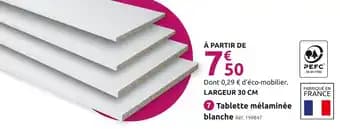 Promotion Exclusives de 2
Tablette mélaminée blanche : Découvrez l'Offre incontournable